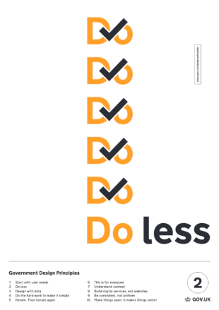 A Government Design Principles poster telling people to 'do less'